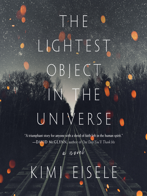 Title details for The Lightest Object in the Universe by Kimi Eisele - Available